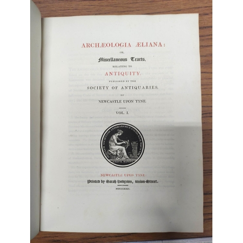 209 - SOCIETY OF ANTIQUARIES OF NEWCASTLE UPON TYNE.&nbsp;&nbsp;Archaeologia Aeliana. Vols. 1 to 4. Illus.... 