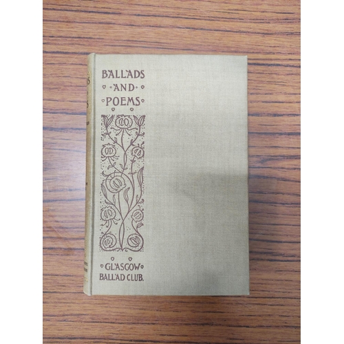 214 - THE GLASGOW BALLAD CLUB.&nbsp;&nbsp;Ballads & Poems for 1895, 1898 & 1952. The 1898 vol. wit... 