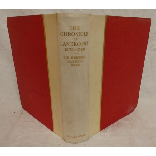 133 - MAXWELL SIR HERBERT.&nbsp;&nbsp;The Chronicle of Lanercost. Ltd. ed. 43 of only 100. Plates. Quarto.... 