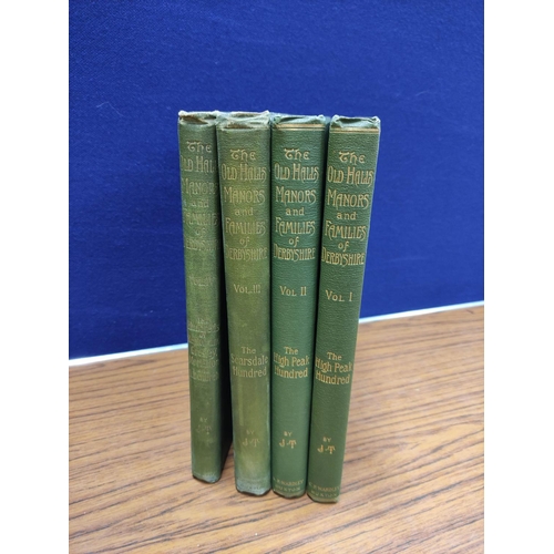 166 - (TILLEY J.).&nbsp;&nbsp;The Old Halls, Manors & Families of Derbyshire. 4 vols. Plates & ill... 