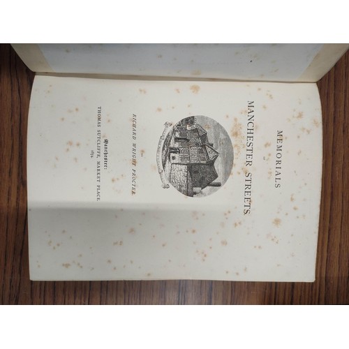 169 - PROCTER R. W.  Memorials of Manchester Streets. Eng. frontis & plates. Large paper quarto. Orig.... 