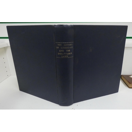 66 - ARMSTRONG ROBERT BRUCE.  The History of Liddesdale, Eskdale, Ewesdale, Wauchopedale & ... 