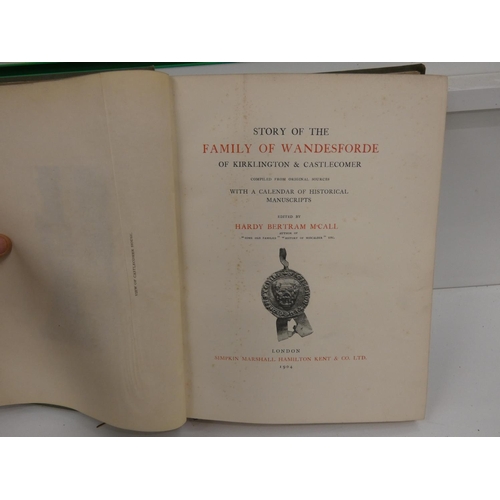 68 - MCCALL H. B. (Ed).  Story of the Family of Wandesforde of Kirklington & Castlecomer. Frontis, pl... 