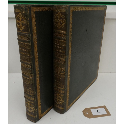 7 - SCOTT SIR WALTER.  The Border Antiquities of England & Scotland. 2 vols. Many eng. pla... 