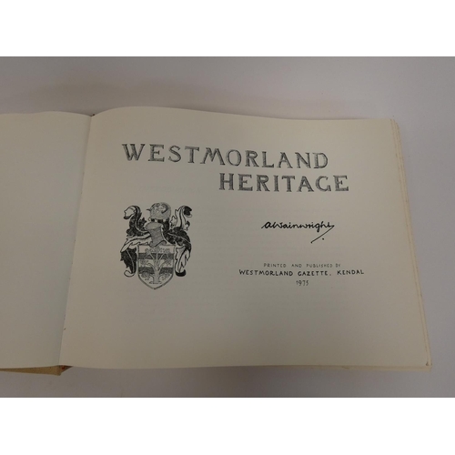 87 - WAINWRIGHT A.  Westmorland Heritage. Ltd. ed. 470/1000, signed & numbered by Wainwright. Oblong ... 