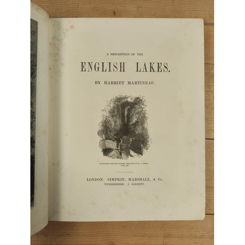 75 - MARTINEAU HARRIET.  A Description of the English Lakes. Litho frontis, 5 eng. plates, text... 