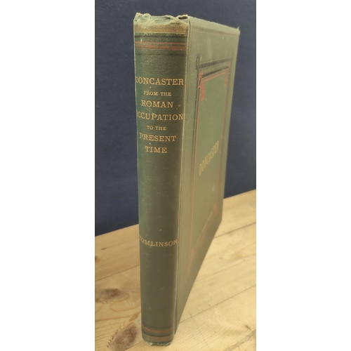 76 - TOMLINSON JOHN.  Doncaster from the Roman Occupation to the Present Time. Plates. Large qu... 