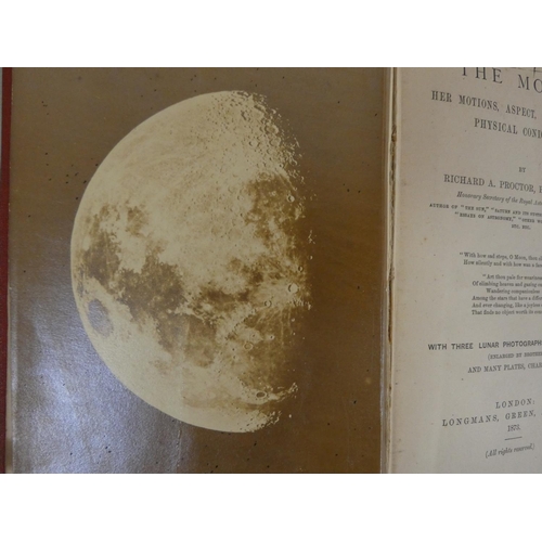 216 - PROCTOR RICHARD ANTHONY.  The Moon, Her Motions, Aspect, Scenery & Physical Condition. Albumen-p... 