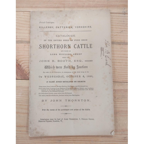 132 - Shorthorn Sale Catalogues.  Sale for John B. Booth, Killerby, annotated with prices, Octob... 