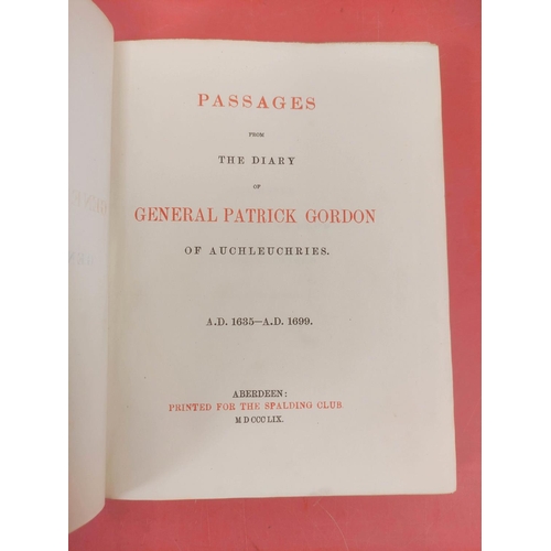 224 - GORDON GENERAL PATRICK.  Passages from the Diary, 1635-1699. Quarto. Orig. green cloth, so... 