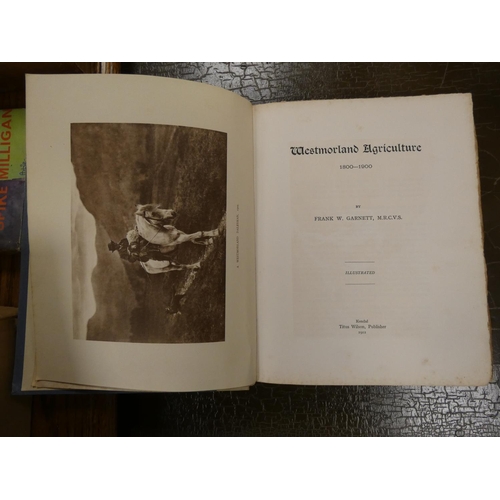 138 - GARNETT FRANK W.  Westmorland Agriculture, 1800-1900. Plates, illus. & tables. Quarto.... 