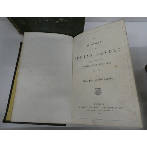 160 - CHAMBERS W. & R. (Pubs).  The History of the Indian Revolt & of the Expeditions to... 