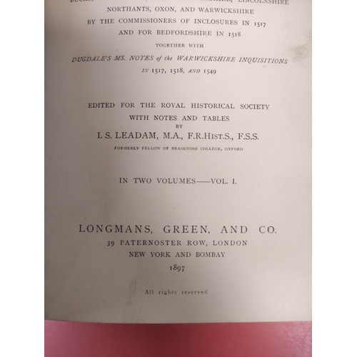 110 - LEADAM I. S.  The Domesday of Inclosures, 1517-1518. 2 vols. Orig. brown cloth. Royal Hist... 