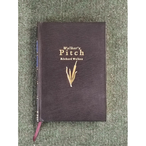 154 - WALKER RICHARD.  Walker's Pitch. Signed ltd. ed. deluxe 28/35. Illus. Dark morocco in slip... 