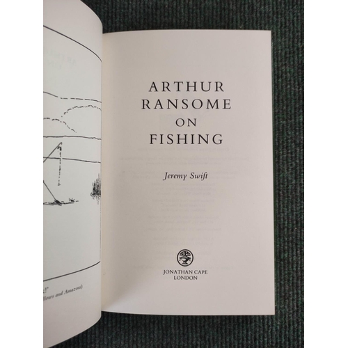 157 - THE FLYFISHER'S CLASSIC LIBRARY (Pubs).  Swift, Jeremy. Arthur Ransome on Fishing. Ltd. ed... 