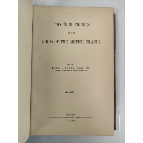 170 - LILFORD LORD.  Coloured Figures of the Birds of the British Isles. Vols. 1 to 6 only. Port. frontis.... 