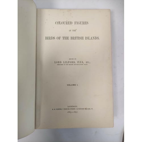 170 - LILFORD LORD.  Coloured Figures of the Birds of the British Isles. Vols. 1 to 6 only. Port. frontis.... 