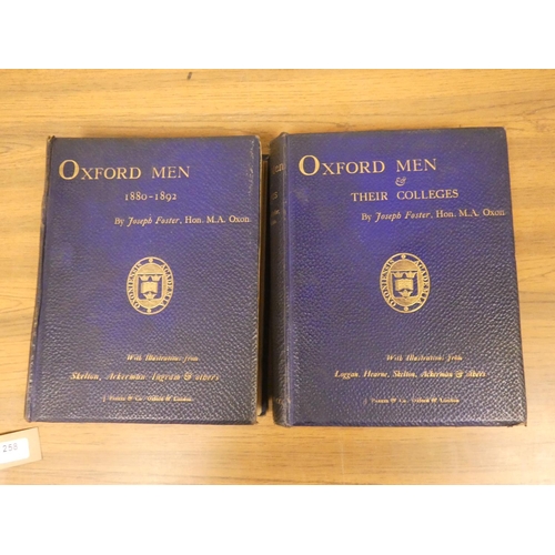 258 - FOSTER JOSEPH.  Oxford Men & Their Colleges & Oxford Men 1880-1892. 2 vols. Plates... 