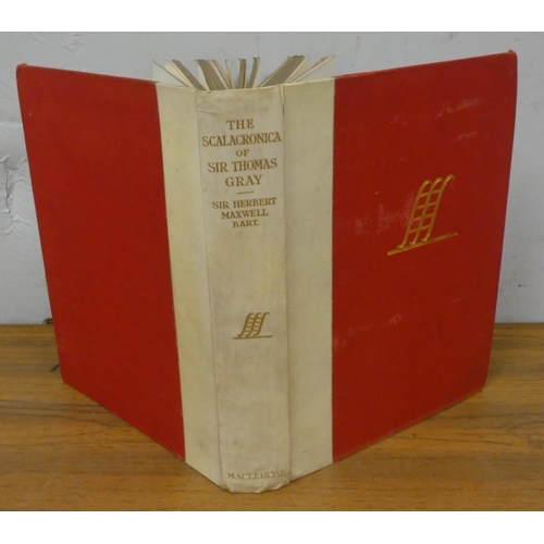 262 - MAXWELL SIR HERBERT (Trans).  Scalacronica ... as Recorded by Sir Thomas Gray. Ltd. ed. 62... 