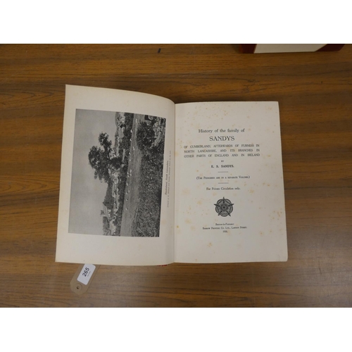 265 - SANDYS E. S.  History of the Family of Sandys of Cumberland, Afterwards of Furness ... etc... 