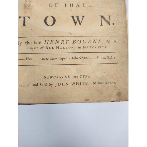 92 - BOURNE HENRY. The History of Newcastle upon Tyne. Fldg. map in facsimile, old reps. to title. Folio,... 