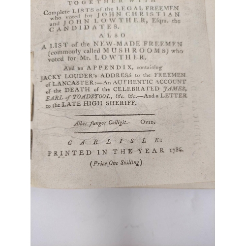 94 - Carlisle Election 1786. Boletarium or a Collection of Papers, Squibs, Songs &c Written on the Me... 