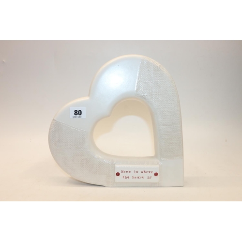 80 - Ceramic decorative heart, 'Home is where the heart is', 27cm.