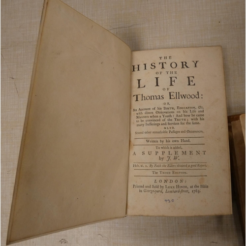 252 - ELLWOOD THOMAS.  The History of the Life ... to which is added A Supplement by J. W. 19th ... 