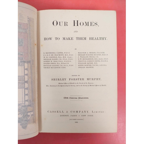 262 - MURPHY SHIRLEY FORSTER.  Our Homes & How to Make Them Healthy. Col. frontis. Plans, pl... 