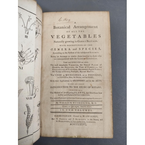 54 - WITHERING WILLIAM.  A Botanical Arrangement of All the Vegetables Naturally Growing in Great Britain... 