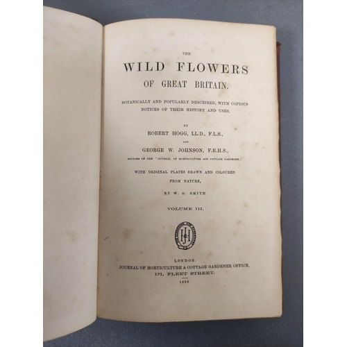 65 - HOGG R. & JOHNSON G. W.  The Wild Flowers of Great Britain. Vols. 3, 6, 8 & 10. Ma... 