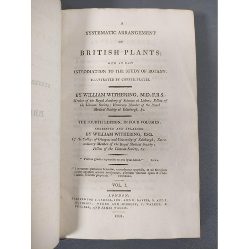 66 - WITHERING WILLIAM.  A Systematic Arrangement of British Plants. 4 vols. Fldg. & other ... 