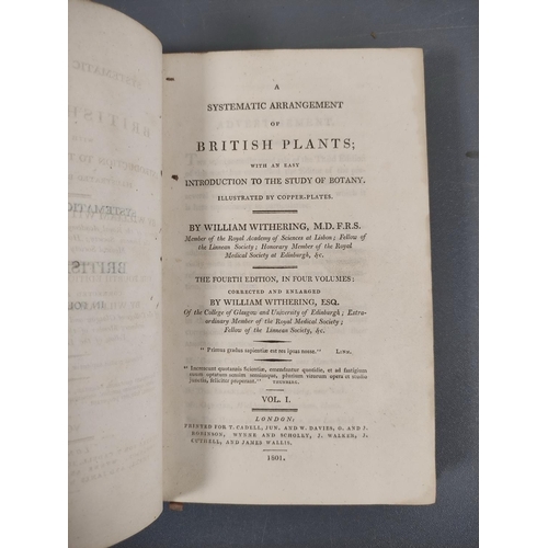 67 - WITHERING WILLIAM.  A Systematic Arrangement of British Plants. 4 vols. Fldg. & other ... 