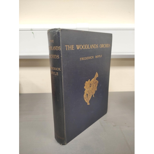 69 - BOYLE FREDERICK.  The Woodlands Orchids Described & Illustrated. Col. plates. Quarto. ... 