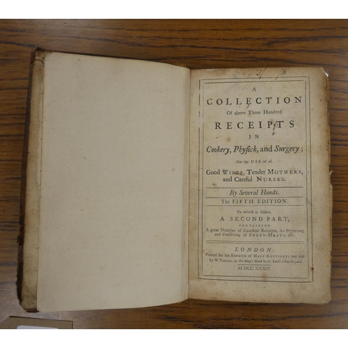 297 - KETTILBY MARY (Pubs). A Collection of Above Three Hundred Receipts in Cookery, Physick and Surg... 