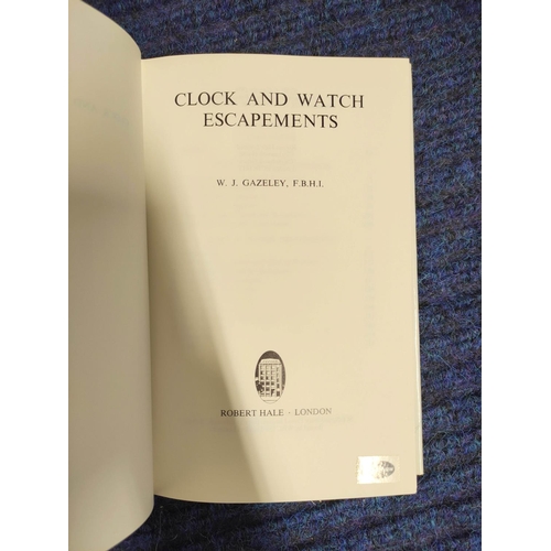 229 - Clockmaking Books. To include Watters. Gazeley. W.J Clock and Watch Escapements, Watters M Clock Rep... 