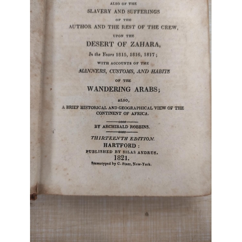 166 - ROBBINS ARCHIBALD.  A Journal Comprising an Account of the Loss of the Brig Commerce ... U... 