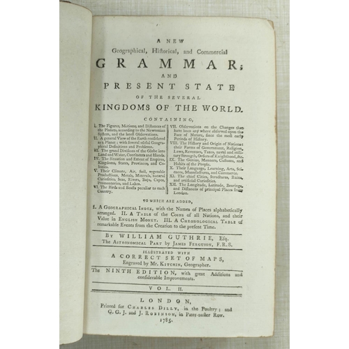 47 - GUTHRIE WILLIAM.  A New Geographical, Historical & Commercial Grammar ... of the Sever... 