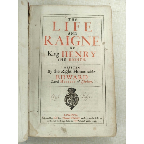 63 - HERBERT LORD EDWARD, of Cherbury.  The Life & Raigne of King Henry the Eighth. Eng. po... 