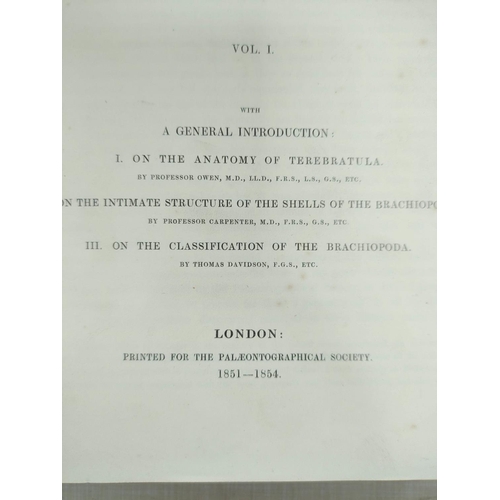 87 - DAVIDSON THOMAS.  British Fossil Brachiopoda. Vol. 1. Three parts plus Appendix. Many eng.... 