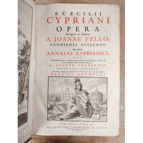 245 - CYPRIANUS S. CAECILIUS (Bishop of Carthage).  Opera. 3 parts in one. Eng. frontis & rubricated t... 