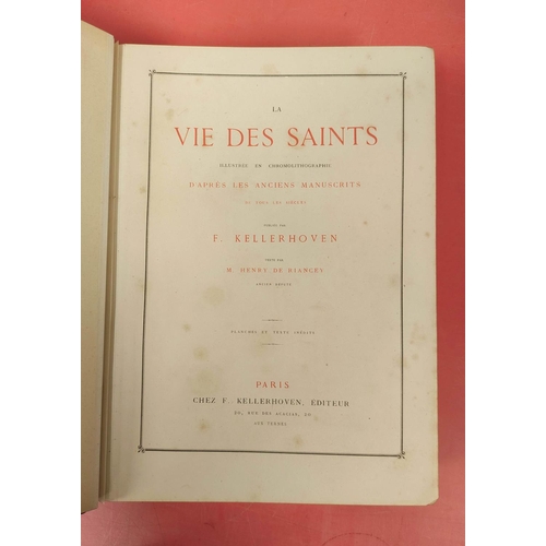 247 - DE RIANCEY H.  La Vie des Saints. Fine chromolitho plates on stiff paper. Quarto. Dark mor... 