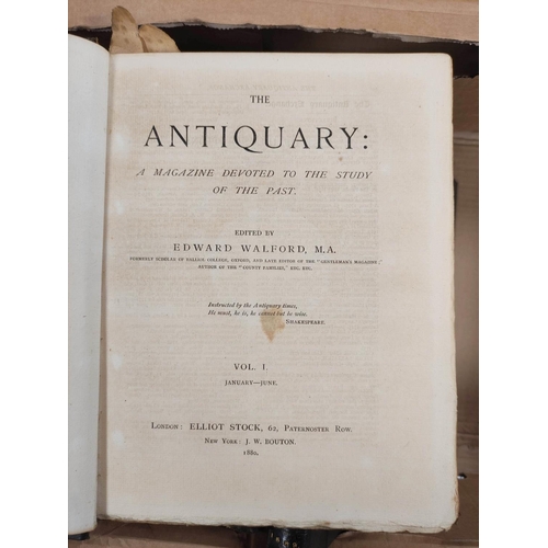 254 - The Antiquary, A Magazine Devoted to the Study of the Past. Vols. 1 to 20. Many eng. illus. Qua... 