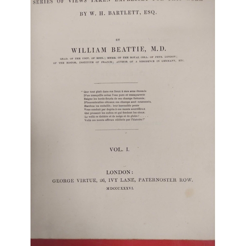 258 - BEATTIE WILLIAM.  Switzerland Illustrated in a Series of Views ... by W. H. Bartlett. 2 vo... 