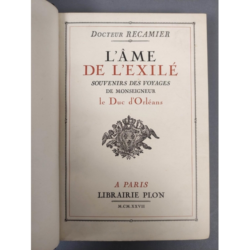 262 - RECAMIER DOCTEUR.  L'Âme de L'Exilé, Souvenirs des Voyages de ... le duc d'Or... 