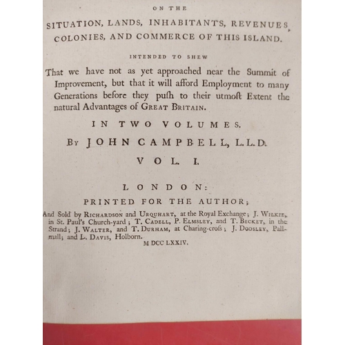 266 - CAMPBELL JOHN.  A Political Survey of Britain Being a Series of Reflections on the Situation, Lands,... 