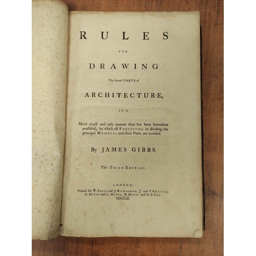 292 - GIBBS JAMES.  Rules for Drawing the Several Parts of Architecture. 64 eng. plates (plate 6... 