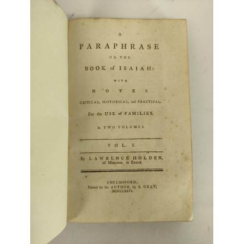 221 - HOLDEN LAWRENCE,  of Maldon.  A Paraphrase on the Book of Isaiah with Notes. 2 vols. ... 