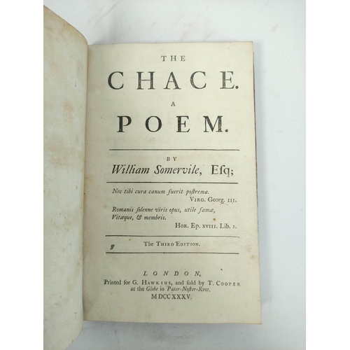 238 - SOMERVILE WILLIAM.  The Chace, A Poem. Calf. 3rd ed., 1735.