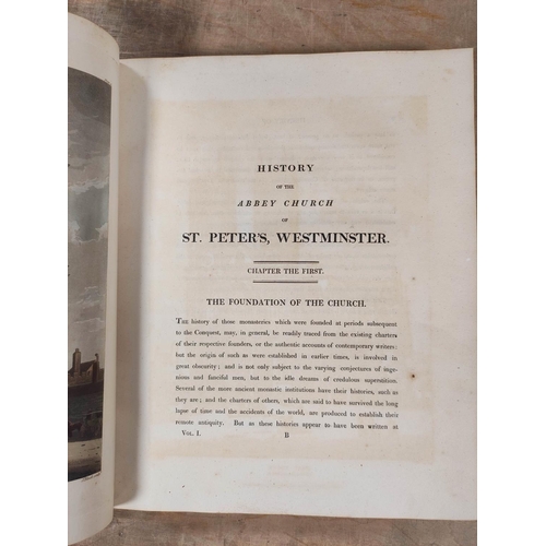 256 - ACKERMANN R. (Pubs).  The History of the Abbey Church of St. Peter's Westminster, Its Anti... 